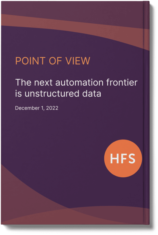 The next automation frontier is unstructured data &#8211; Ein Beitrag von HFS Research